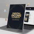 The Digital Income Playbook — Build a Digital Product Business from Scratch